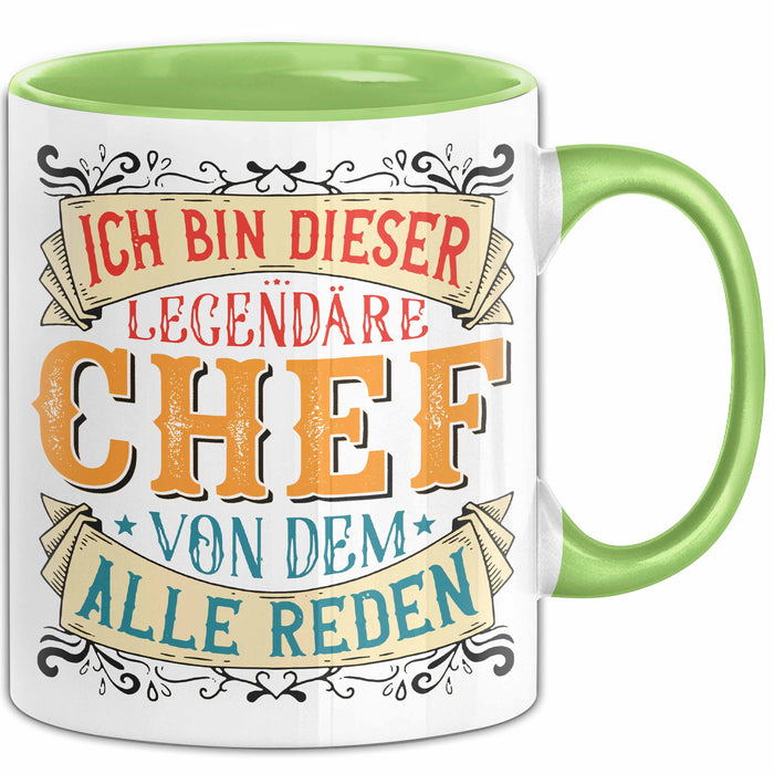 Büroarbeit Kollege Chef Tasse Geschenk Lustige Geschenkidee Spruch Ich Bin Dieser Legendäre Chef Von Dem Alle Reden Grün Trendation