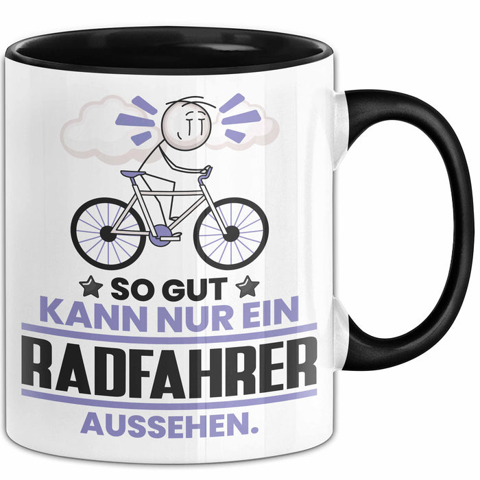 Radfahrer Geschenk Tasse So Gut Kann Nur Ein Radfahrer Aussehen Geschenkidee Kaffee-Becher Schwarz Trendation