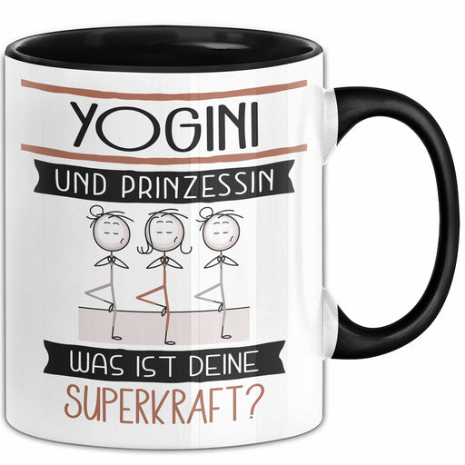 Yogini Und Prinzessin Tasse Geschenk Für Eine Yogini Geburtstag Was Ist Deine Superkraft Trendation