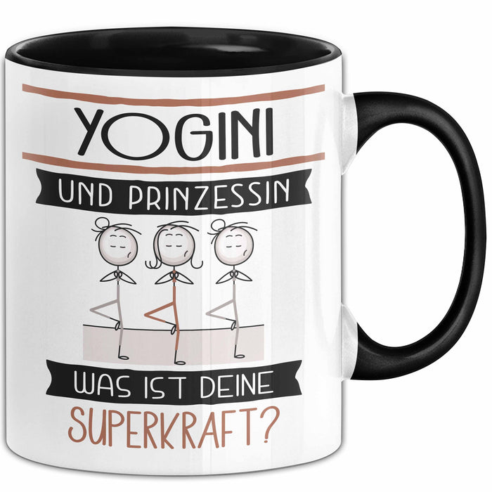 Yogini Und Prinzessin Tasse Geschenk Für Eine Yogini Geburtstag Was Ist Deine Superkraft Trendation