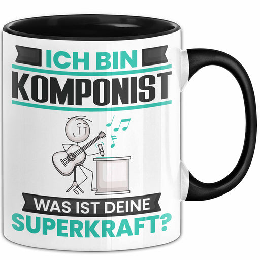 Komponist Tasse Geschenk für Komponist Geburtstag Lustiger Spruch Kaffee-Becher Was Ist Deine Superkraft Schwarz Trendation