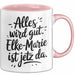Elke-Marie Tasse Geschenk Alles Ist Gut Elke-Marie Ist Jetz Da Geschenkidee Becher mit Name Rosa Trendation