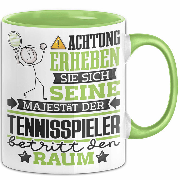 Tennisspieler Geschenk Tasse Lustiger Spruch Erheben Sie Sich Der Tennisspieler Betritt den Raum Grün Trendation