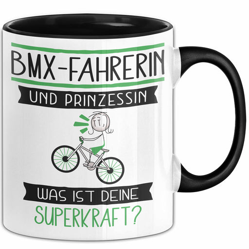 BMX-Fahrerin Und Prinzessin Tasse Geschenk Für Eine BMX-Fahrerin Geburtstag Was Ist Deine Superkraft Trendation