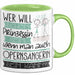 Opernsängerin Tasse Geschenk Spruch Wer Will Schon Prinzessin Sein Wenn Man Auch Opernsängerin Sein Kann Grün Trendation