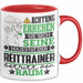 Reittrainer Geschenk Tasse Lustiger Spruch Erheben Sie Sich Der Reittrainer Betritt den Raum Rot Trendation
