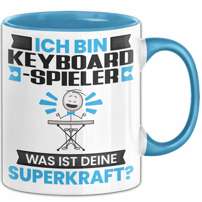 Keyboard-Spieler Tasse Geschenk für Keyboard-Spieler Geburtstag Lustiger Spruch Kaffee-Becher Was Ist Deine Superkraft Blau Trendation