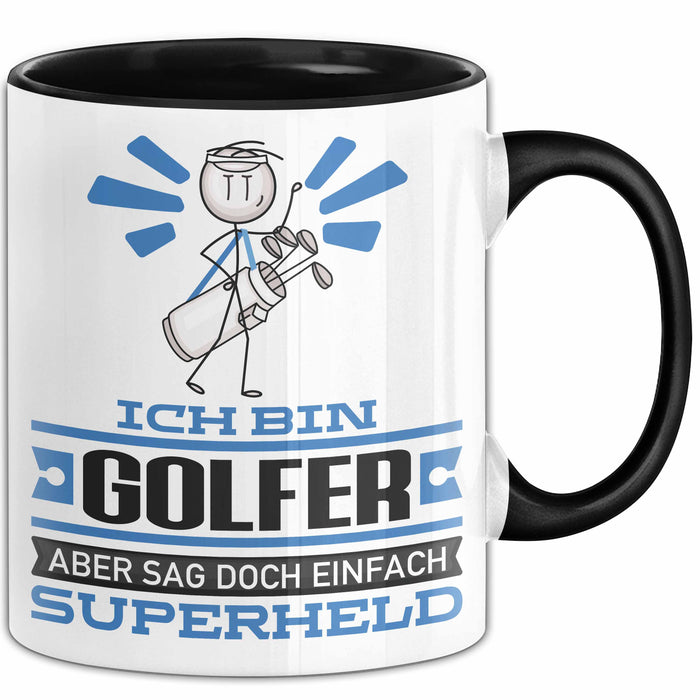 Golfer Geschenk Tasse Ich Bin Golfer Aber Sag Doch Einfach Superheld Lustige Geschenkdiee für Golfer Kaffee-Becher Schwarz Trendation
