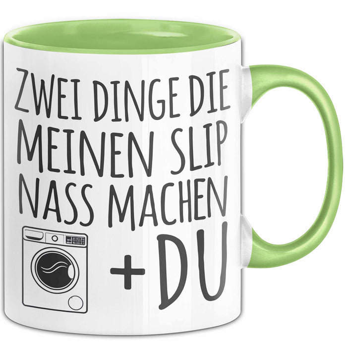 Valentinstag Beziehung Tasse Geschenk Lustige Geschenkidee 2 Dinge Die Meinen Nass Machen Grün Trendation
