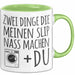 Valentinstag Beziehung Tasse Geschenk Lustige Geschenkidee 2 Dinge Die Meinen Nass Machen Grün Trendation