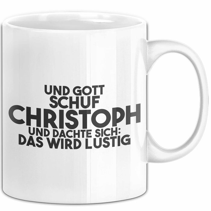 Christoph Tasse Und Gott Schuf Christoph Und Dachte Sich: Das Wird Lustig