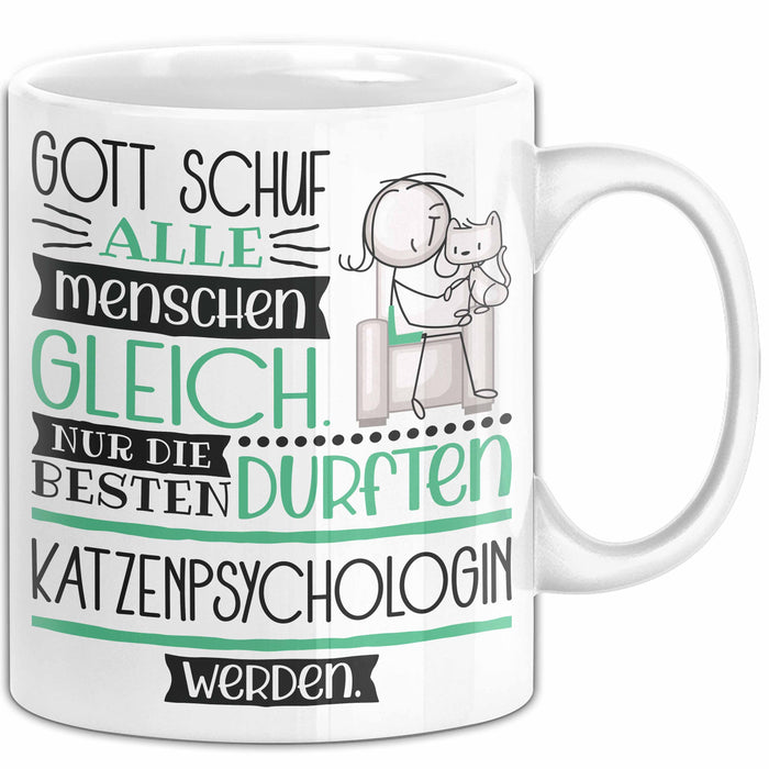 Katzenpsychologin Geschenk Becher Tasse Gott Schuf Alle Menschen Gleich Nur Die Besten Durfeten Katzenpsychologin Werden Geschenkidee Lustig Weiß Trendation