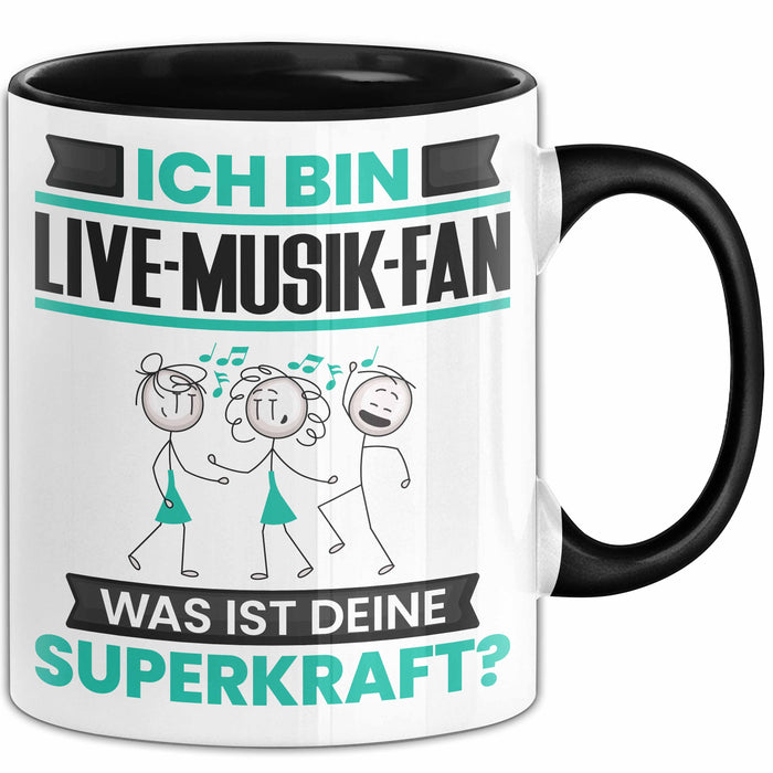 Live-Musik-Fan Tasse Geschenk für Live-Musik-Fan Geburtstag Lustiger Spruch Kaffee-Becher Was Ist Deine Superkraft Schwarz Trendation