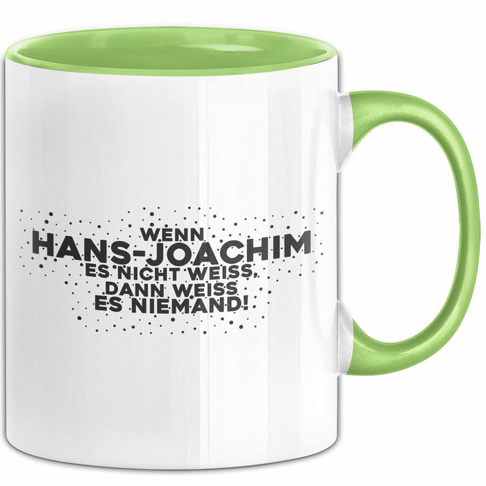 Hans-Joachim Tasse Wenn Hans-Joachim Es Nicht Weiss, Dann Weiss Es Niemand!