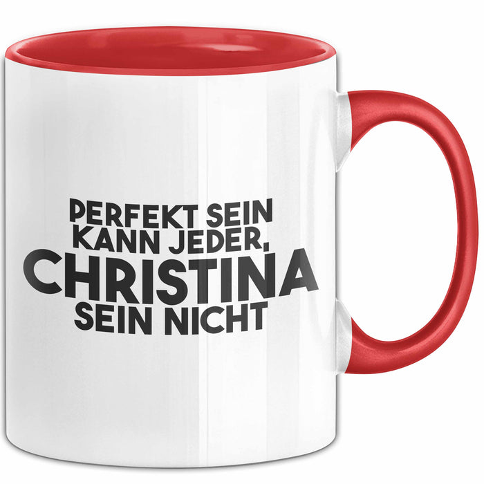 Christina Tasse Perfekt Sein Kann Jeder, Christina Sein Nicht Geschenk
