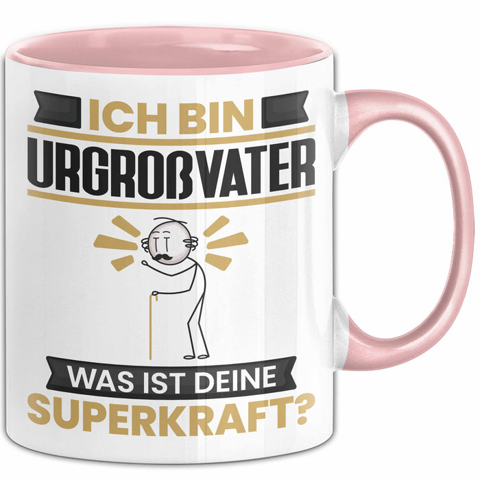 Urgroßvater Tasse Geschenk für Urgroßvater Geburtstag Lustiger Spruch Kaffee-Becher Was Ist Deine Superkraft Rosa Trendation