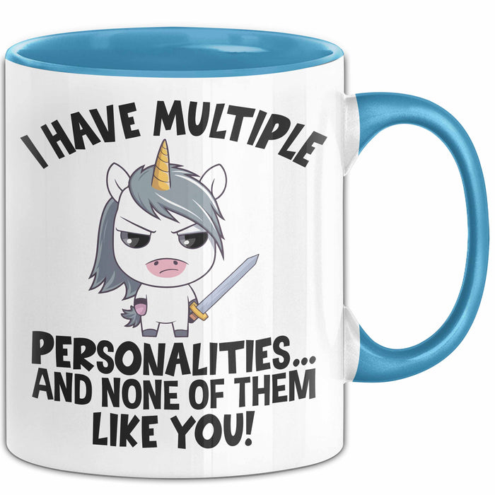 Humor Tasse Geschenk Ich Habe Mehrere Personalitäten Und Keine Mag Dich Einhorn Kaffee-Becher Blau Trendation