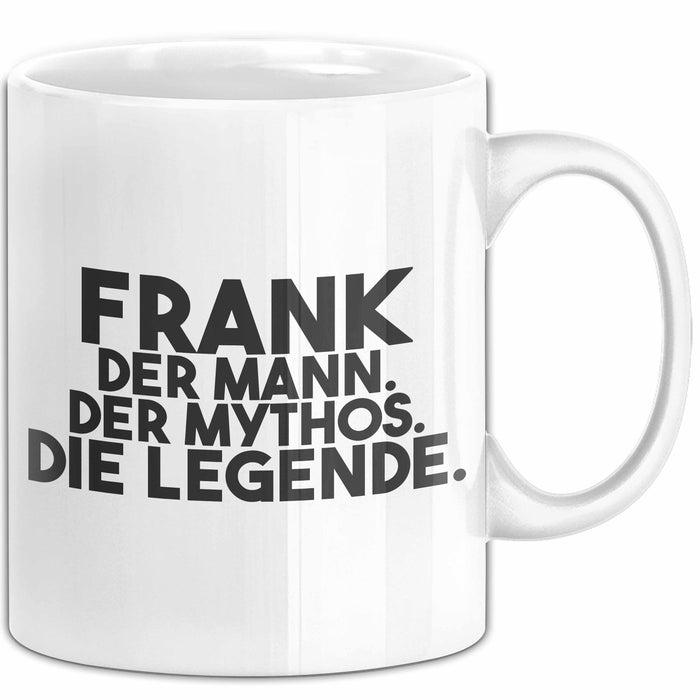Frank Tasse Frank – Der Mann. Der Mythos. Die Legende. Geschenk