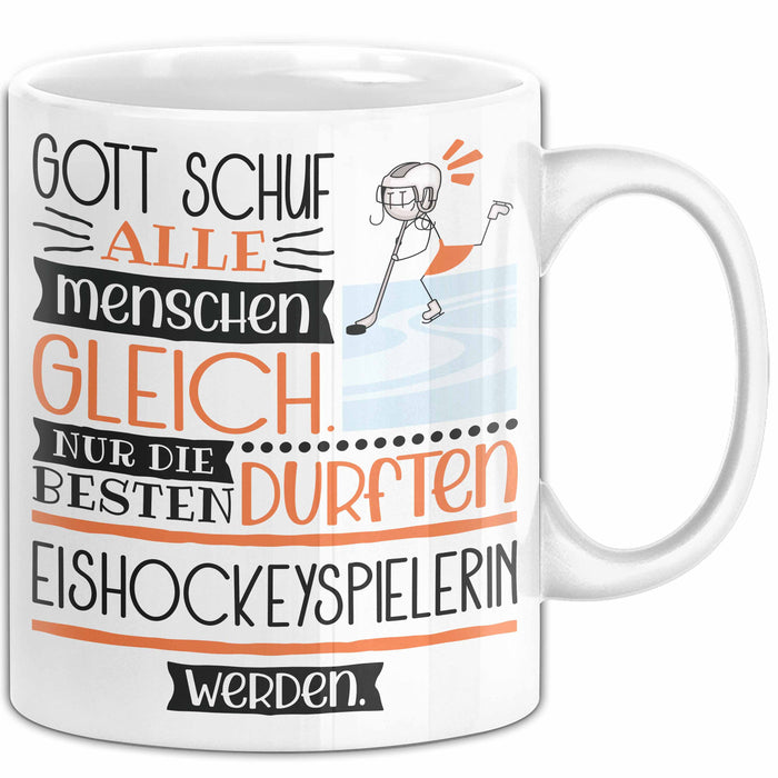 Eishockeyspielerin Geschenk Becher Tasse Gott Schuf Alle Menschen Gleich Nur Die Besten Durfeten Eishockeyspielerin Werden Geschenkidee Lustig Weiß Trendation
