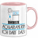 Geschenk für Aquarianerin Tasse Lustige Geschenkidee Geburtstag Ich Bin Aquarianerin Ich Darf Das Rosa Trendation