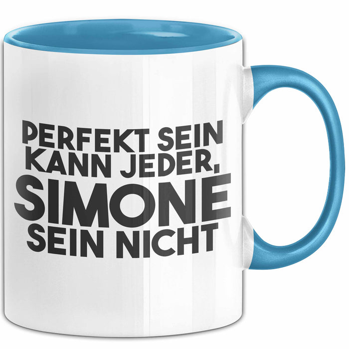 Simone Tasse Perfekt Sein Kann Jeder, Simone Sein Nicht Geschenk