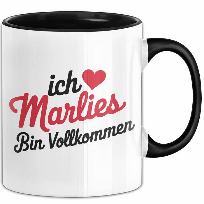 Marlies Tasse Geschenk Ich Bin Vollkommen Marlies Geschenkidee Geburtstag Schwarz Trendation
