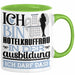 Hotelkauffrau Ausbildung Start Geschenk Tasse Ich Bin Hotelkauffrau In Der Ausbildung Ich Darf Das Kaffee-Becher Geschenkidee Grün Trendation