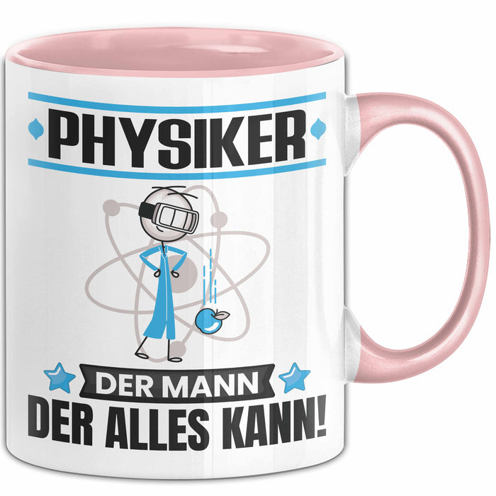 Physiker Tasse Geschenk für Physiker Der Mann Der Alles Kann Geschenkidee zum Geburtstag Rosa Trendation