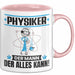 Physiker Tasse Geschenk für Physiker Der Mann Der Alles Kann Geschenkidee zum Geburtstag Rosa Trendation