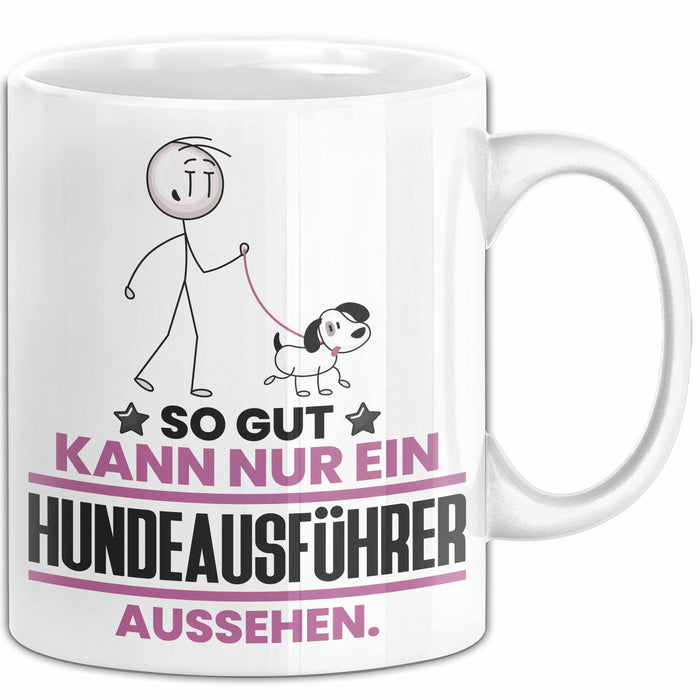 Hundeausführer Geschenk Tasse So Gut Kann Nur Ein Hundeausführer Aussehen Geschenkidee Kaffee-Becher Weiß Trendation