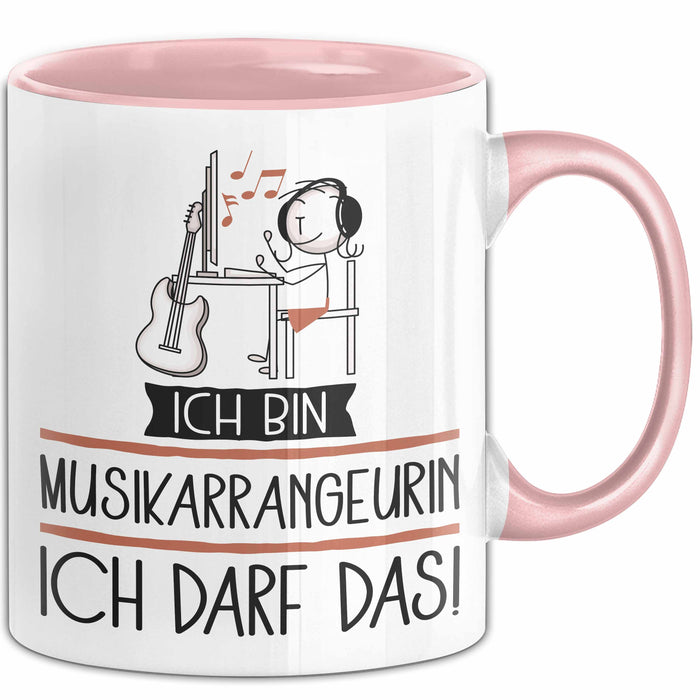 Geschenk für Musikarrangeurin Tasse Lustige Geschenkidee Geburtstag Ich Bin Musikarrangeurin Ich Darf Das Rosa Trendation