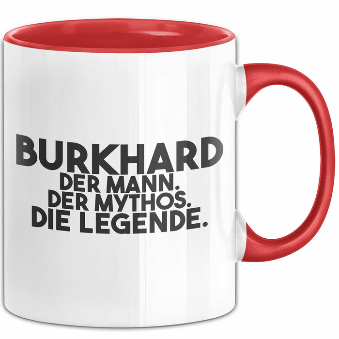 Burkhard Tasse Burkhard – Der Mann. Der Mythos. Die Legende. Geschenk