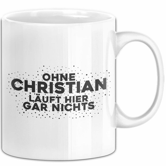 Christian Tasse Ohne Christian Laeuft Hier Gar Nichts Geschenk