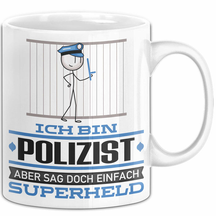 Polizist Geschenk Tasse Ich Bin Polizist Aber Sag Doch Einfach Superheld Lustige Geschenkdiee für Polizist Kaffee-Becher Weiß Trendation