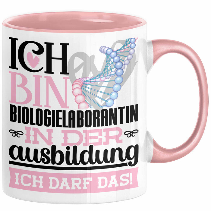 Biologielaborantin Ausbildung Start Geschenk Tasse Ich Bin Biologielaborantin In Der Ausbildung Ich Darf Das Kaffee-Becher Geschenkidee Rosa Trendation