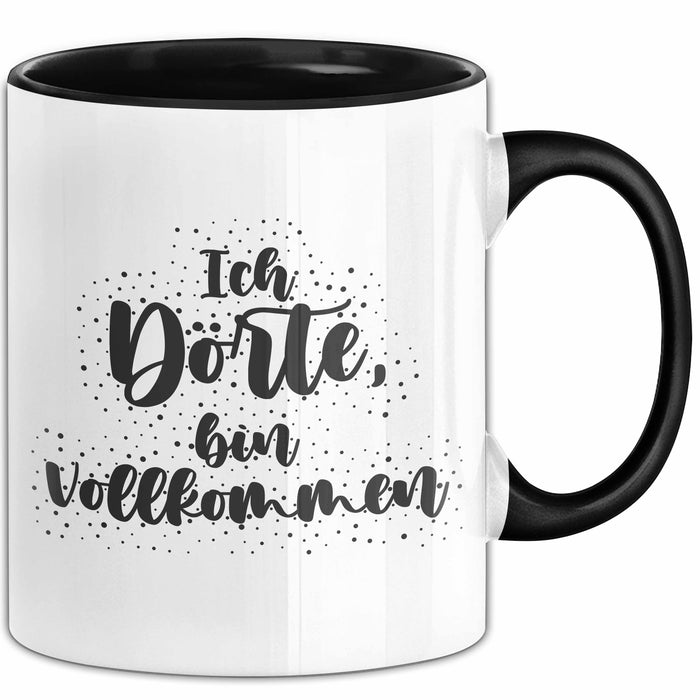 Doerte Tasse Ich Doerte, Bin Vollkommen Geschenk Schwarz Trendation