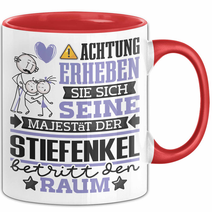 Stiefenkel Geschenk Tasse Lustiger Spruch Erheben Sie Sich Der Stiefenkel Betritt den Raum Rot Trendation