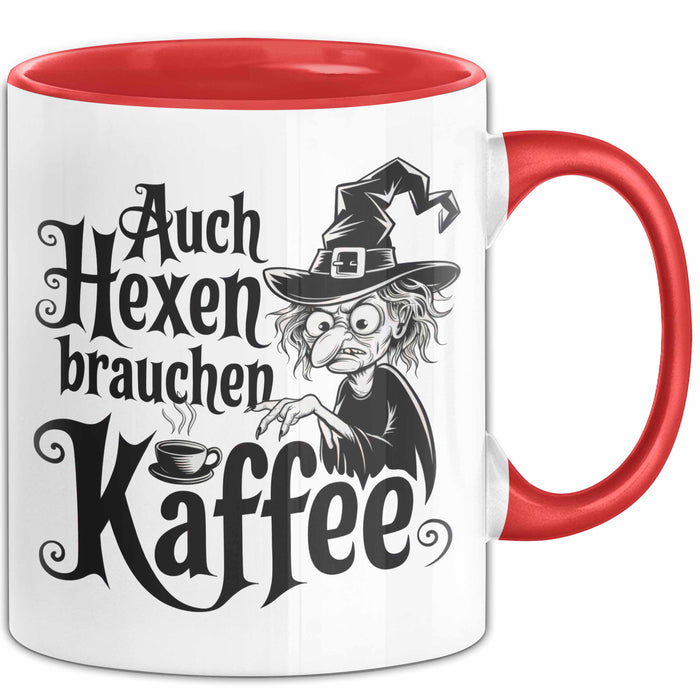 Kaffee Hexen Tasse Geschenk Lustige Geschenkidee Spruch Auch Hexen Brauchen Kaffee Rot Trendation