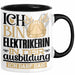 Elektrikerin Ausbildung Start Geschenk Tasse Ich Bin Elektrikerin In Der Ausbildung Ich Darf Das Kaffee-Becher Geschenkidee Schwarz Trendation