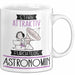 Astronomin Tasse Geschenk Becher Stark Attraktiv Furchtlos Astronomin Lustige Geschenkidee Weiß Trendation