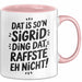 Sigrid Tasse Geschenk Dat Is So'n Sigrid Ding Dat Raffste Eh Nicht Geschenkidee Becher mit Name Rosa Trendation