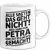 Petra Tasse Geschenk Alle Sagten Das Geht Nicht Aber Dann Kam Petra Und Hat Es Einfach Gemacht Geschenkidee Becher mit Name Weiß Trendation