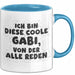 Gabi Tasse Ich Bin Diese Coole Gabi, Von Der Alle Reden Geschenk Blau Trendation