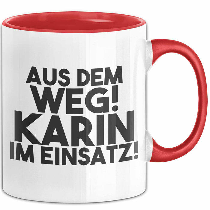 Karin Tasse Aus Dem Weg! Karin Im Einsatz! Geschenk