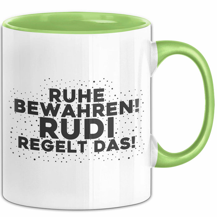 Rudi Tasse Ruhe Bewahren! Rudi Regelt Das! Geschenk