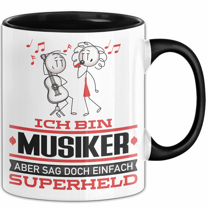 Musiker Geschenk Tasse Ich Bin Musiker Aber Sag Doch Einfach Superheld Lustige Geschenkdiee für Musiker Kaffee-Becher Schwarz Trendation