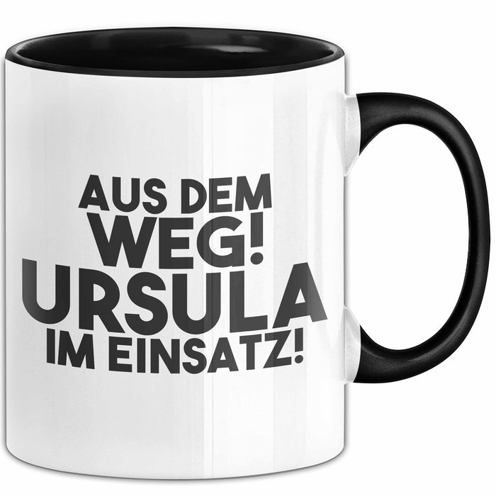 Ursula Tasse Aus Dem Weg! Ursula Im Einsatz! Geschenk