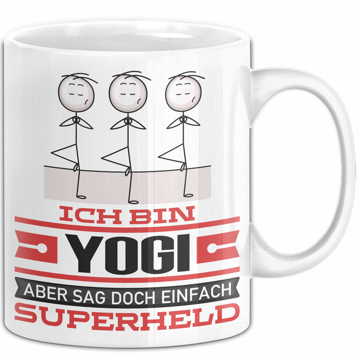 Yogi Geschenk Tasse Ich Bin Yogi Aber Sag Doch Einfach Superheld Lustige Geschenkdiee für Yogi Kaffee-Becher Weiß Trendation