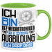 Kfz-Mechatroniker Ausbildung Tasse Geschenk Ich Bin Kfz-Mechatroniker In Der Ausbildung Ich Darf Das Geschenkidee Spruch Grün Trendation