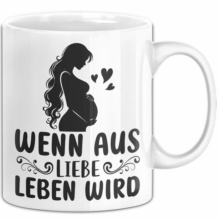 Schwangerschaft Tasse Geschenk Wenn Aus Liebe Leben Wird Geschenkidee Schwangere Frau Weiß Trendation